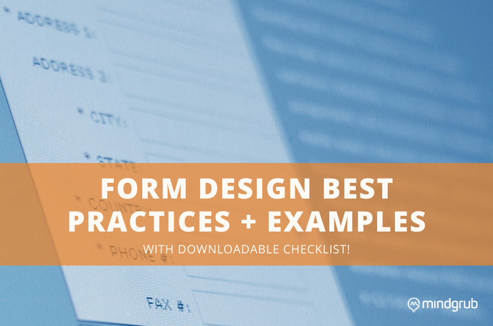 Form Design Best Practices + Examples [with Checklist]